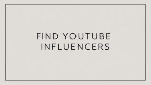 Find YouTube Influencers