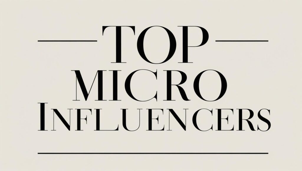Top Micro Influencers