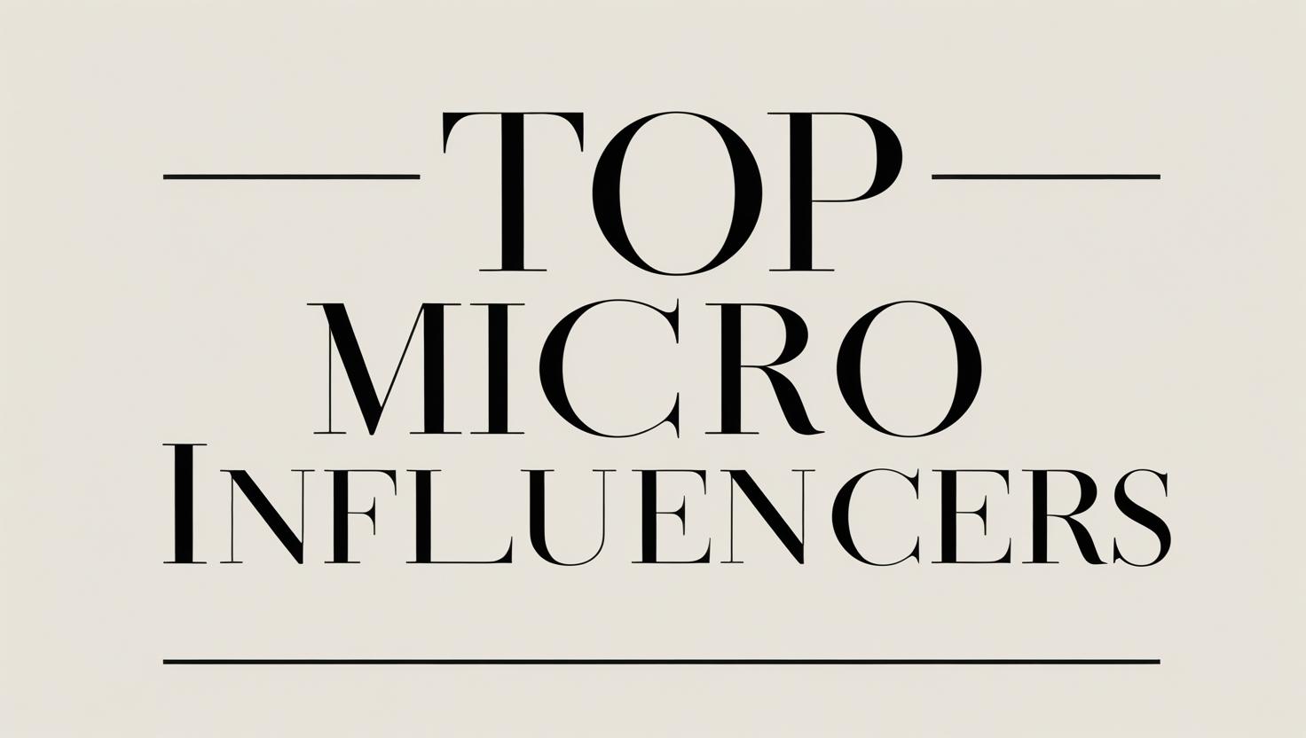 Top 20 Micro Influencers to Follow in 2025