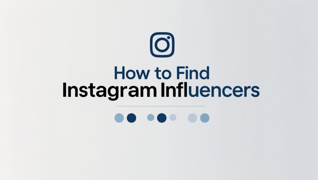 How to Find Instagram Influencers