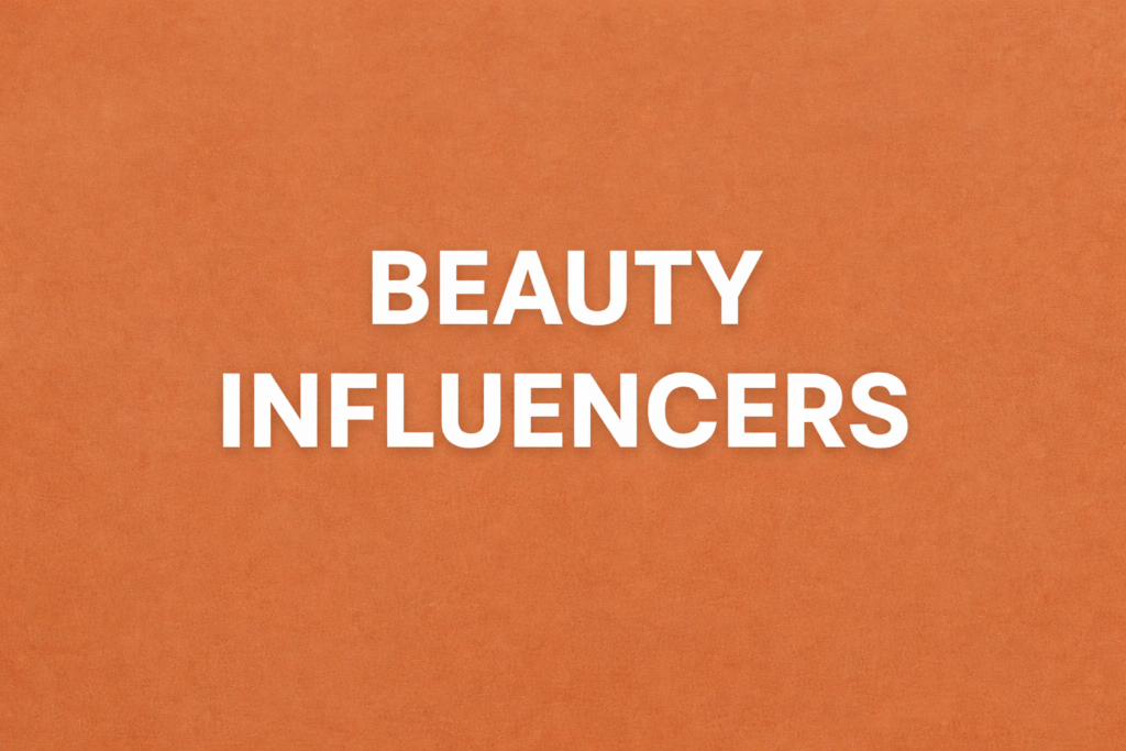Beauty Influencers