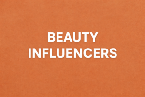 Beauty Influencers